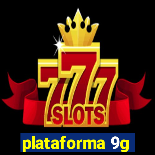 plataforma 9g